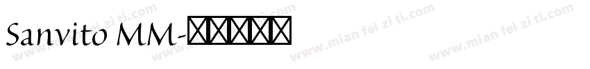 Sanvito MM字体转换